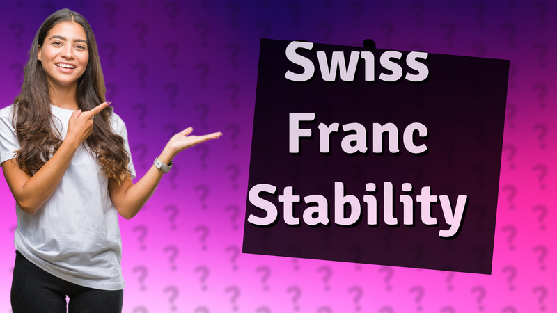 Swiss Franc Stability