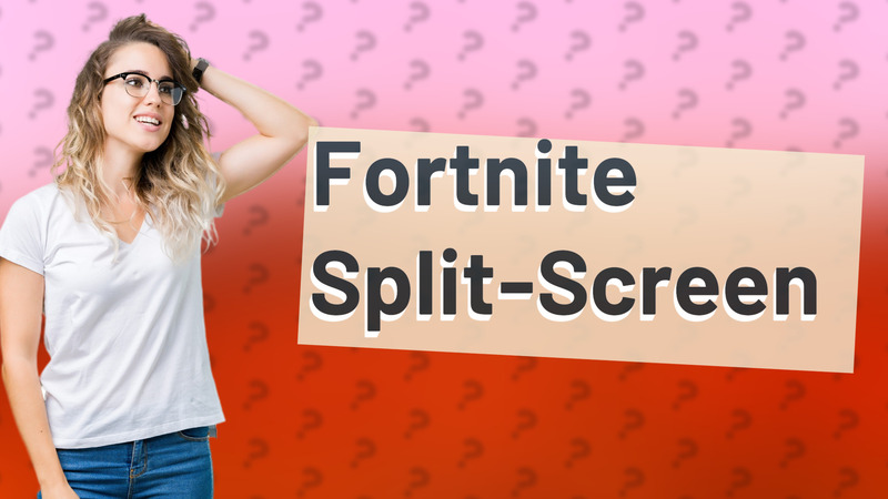 Fortnite Split-Screen