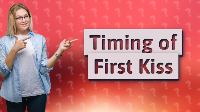 Timing of First Kiss