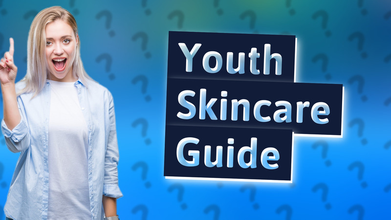 Youth Skincare Guide