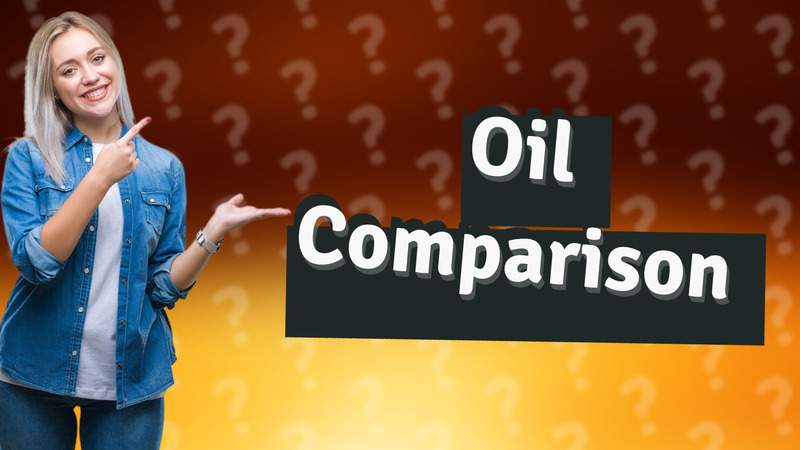 Oil Comparison