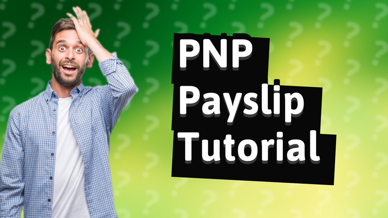PNP Payslip Tutorial