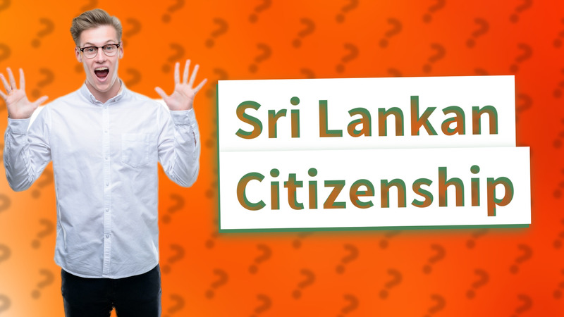 Sri Lankan Citizenship