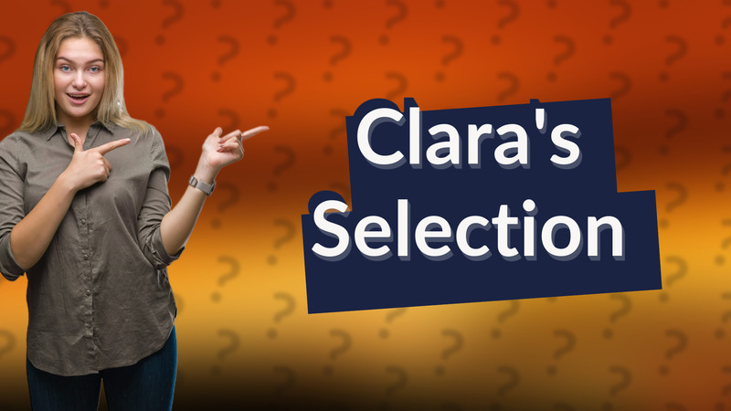 Clara's Selection