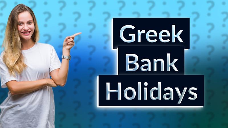 Greek Bank Holidays