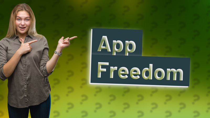 App Freedom