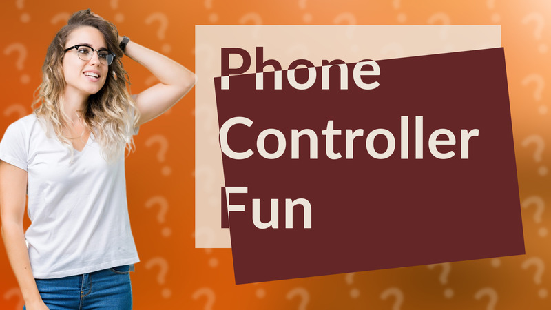 Phone Controller Fun