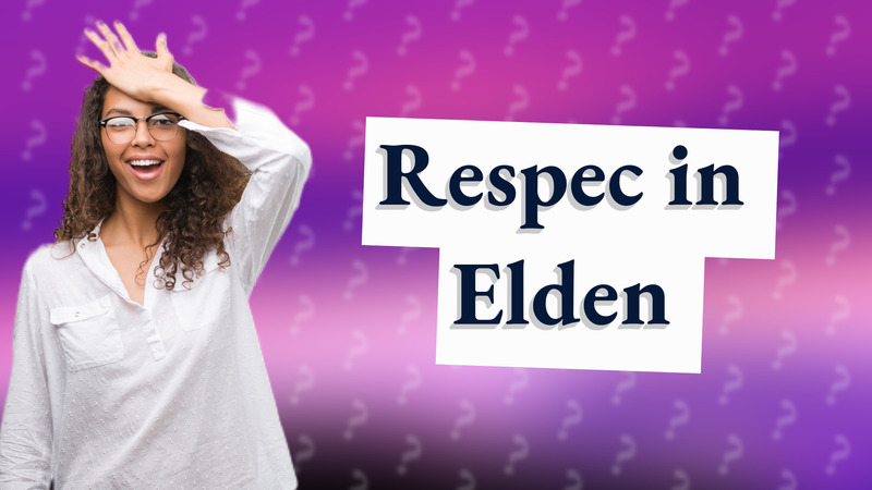 Respec in Elden