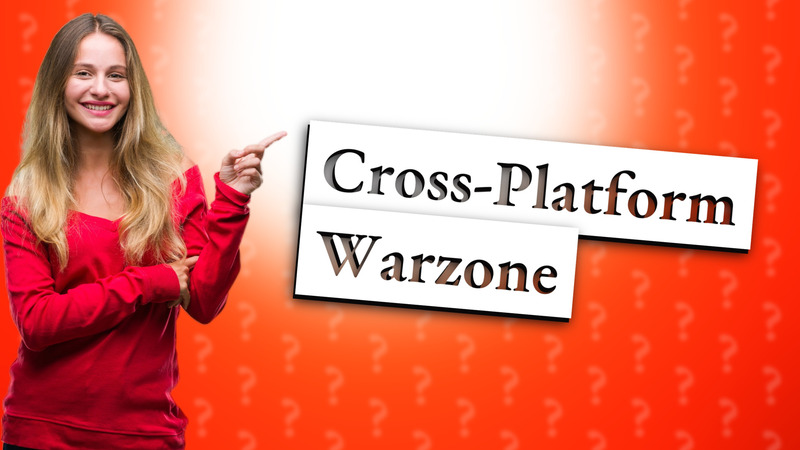 Cross-Platform Warzone