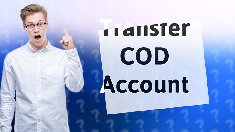 Transfer COD Account