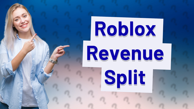 Roblox Revenue Split