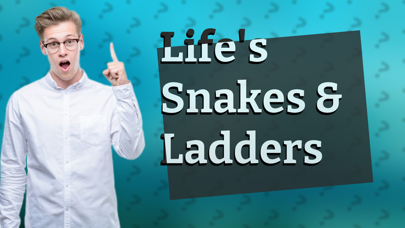 Life's Snakes & Ladders