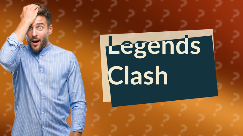 Legends Clash