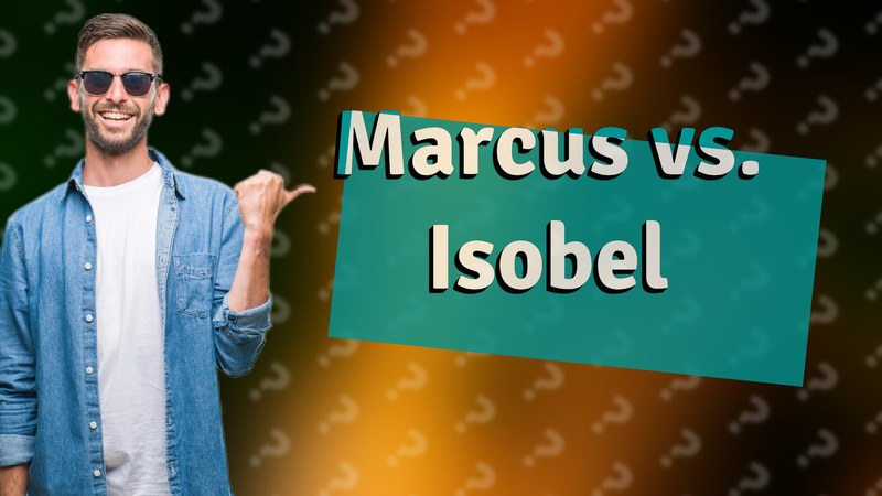 Marcus vs. Isobel