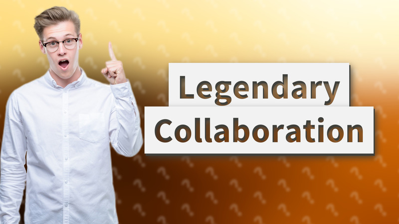 Legendary Collaboration