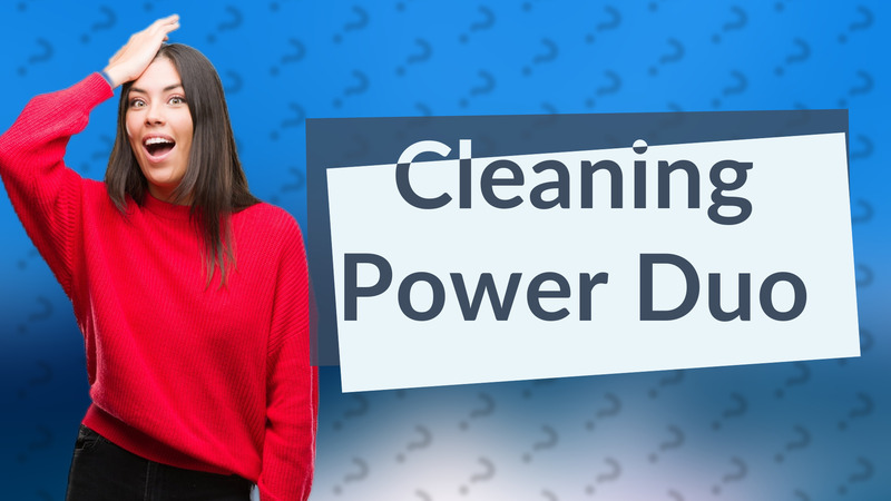 Cleaning Power Duo