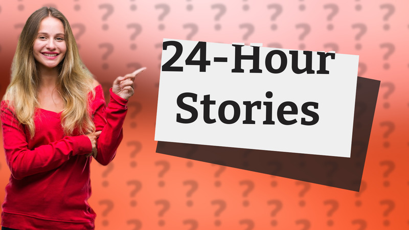 24-Hour Stories