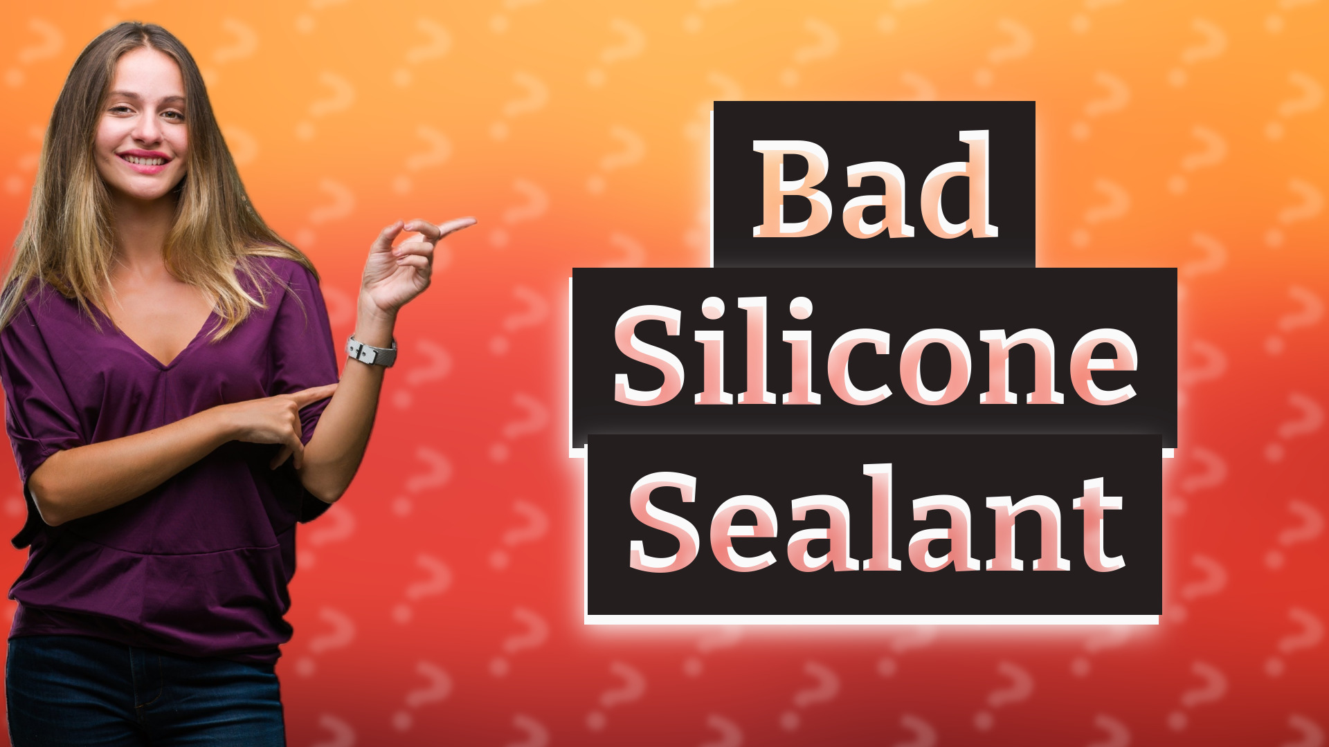 Bad Silicone Sealant