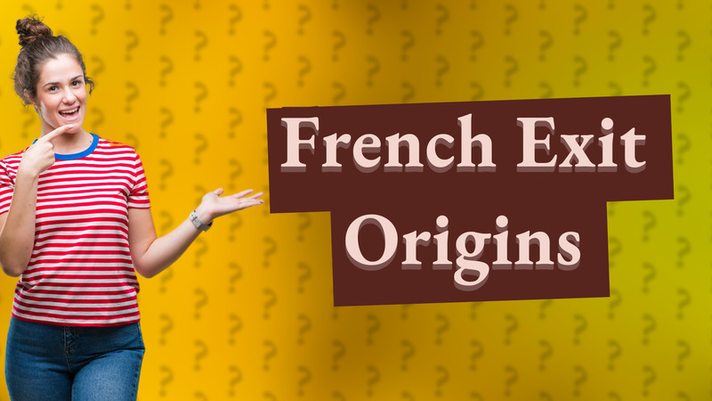 French Exit Origins