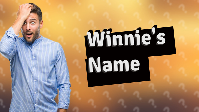 Winnie's Name