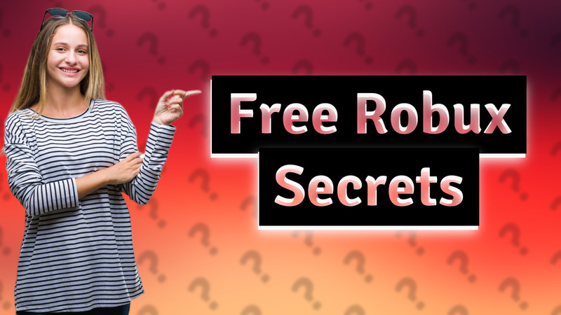 Free Robux Secrets