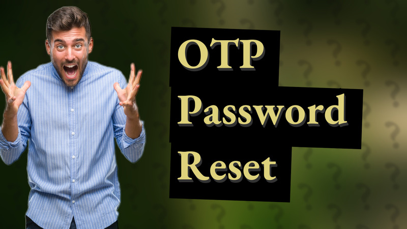 OTP Password Reset