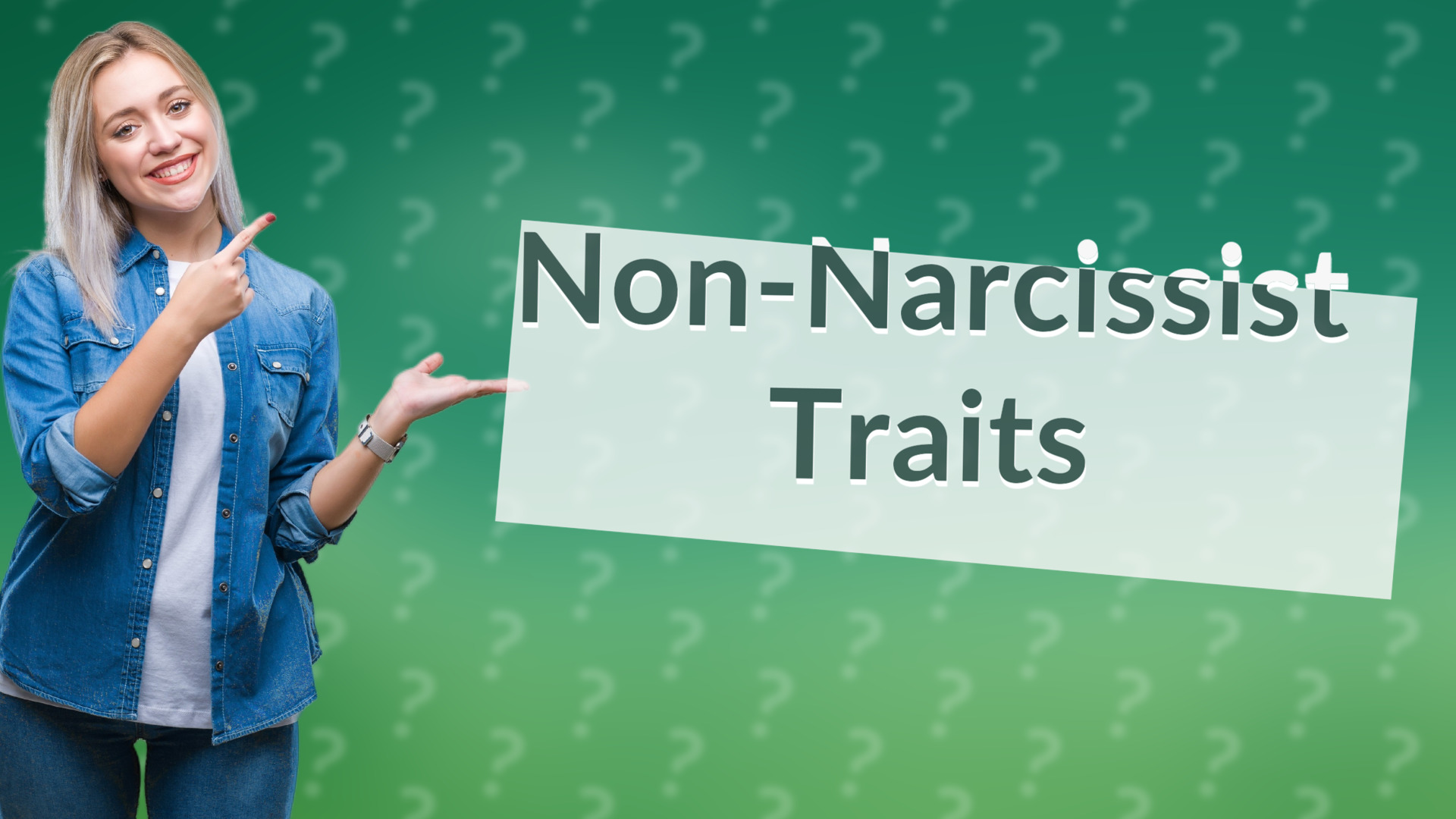 Non-Narcissist Traits
