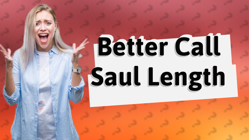 Better Call Saul Length