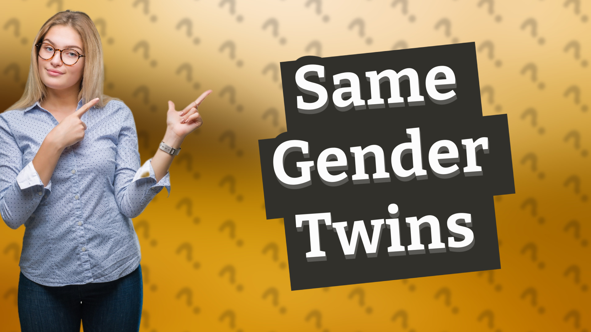 Same Gender Twins