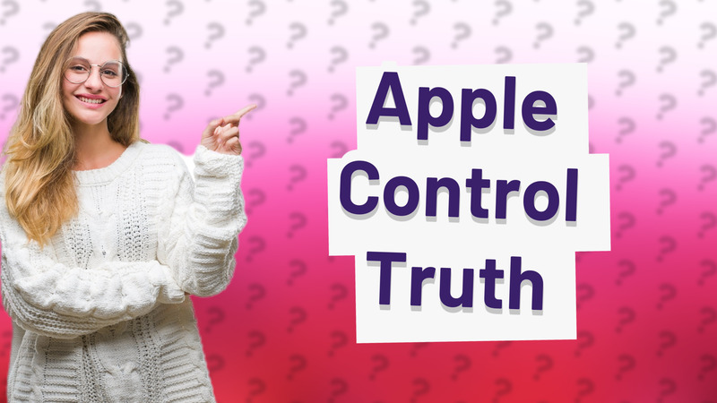 Apple Control Truth