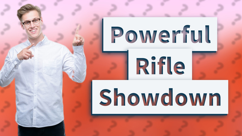 Powerful Rifle Showdown
