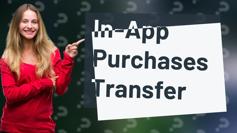 In-App Purchases Transfer