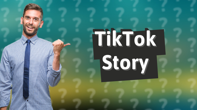 TikTok Story