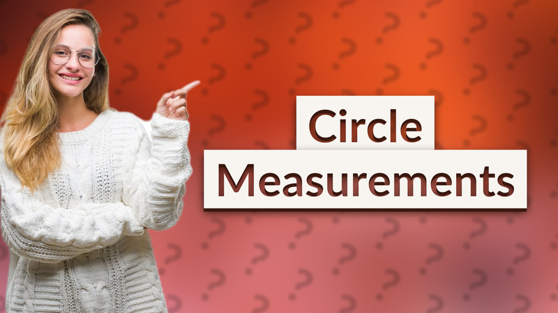 Circle Measurements