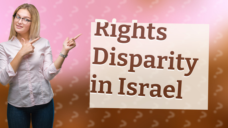 Rights Disparity in Israel