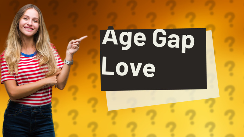 Age Gap Love
