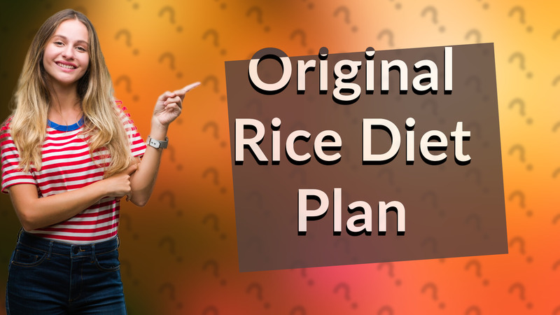 Original Rice Diet Plan