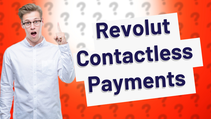 Revolut Contactless Payments