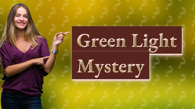 Green Light Mystery