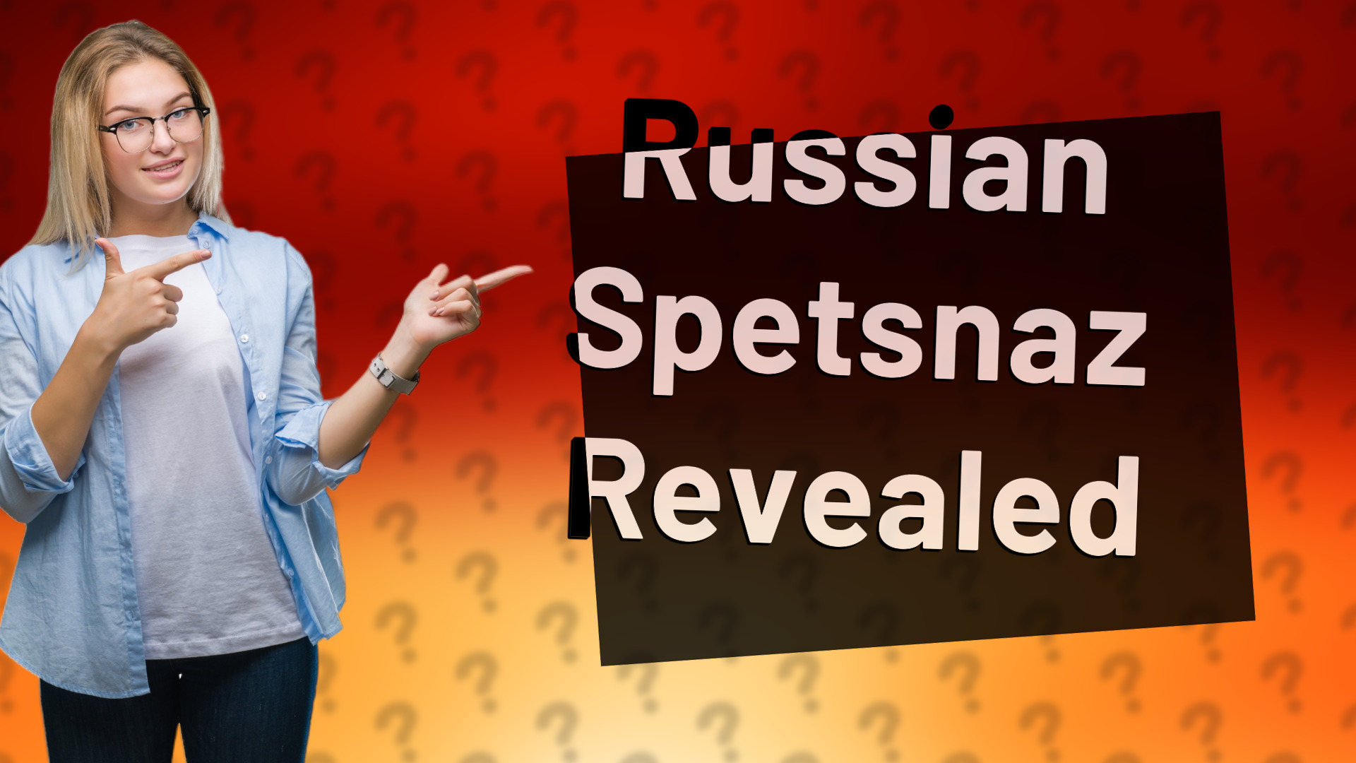 Russian Spetsnaz Revealed