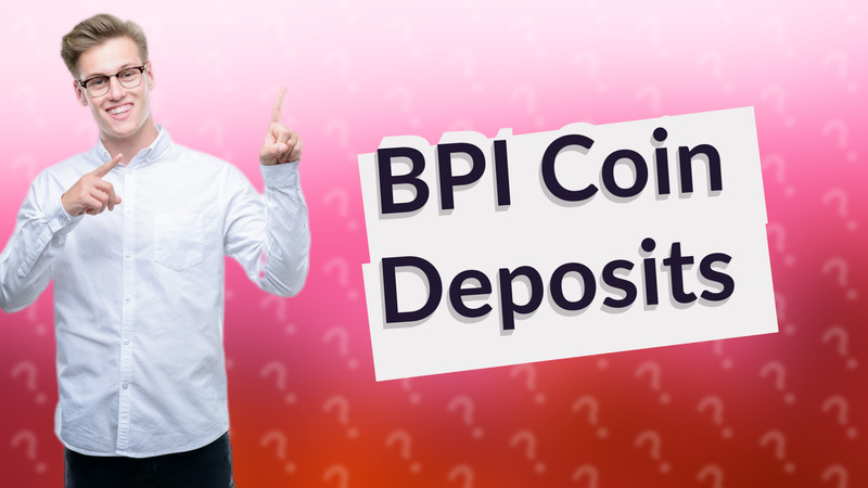BPI Coin Deposits