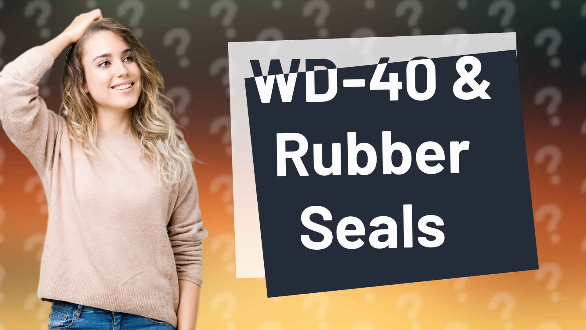 WD-40 & Rubber Seals