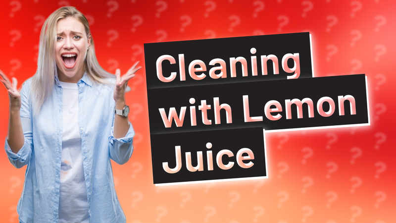 Cleaning with Lemon Juice
