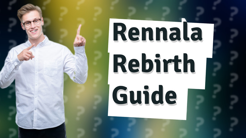 Rennala Rebirth Guide