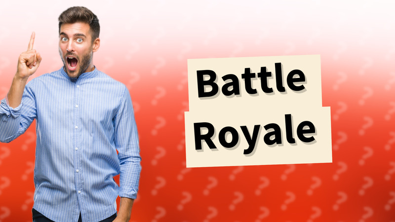 Battle Royale