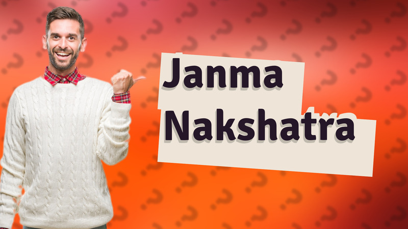 Janma Nakshatra