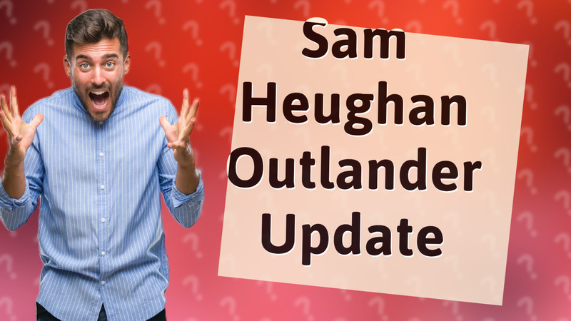 Sam Heughan Outlander Update