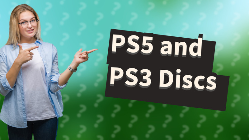 PS5 and PS3 Discs