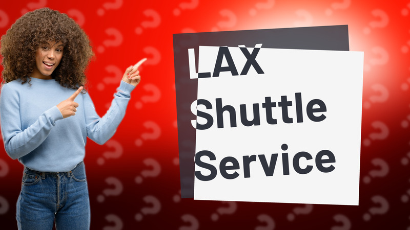 LAX Shuttle Service