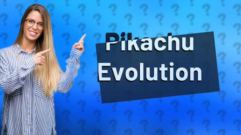 Pikachu Evolution